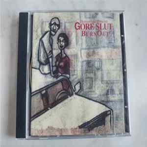 Gore Slut - Burn Out flac