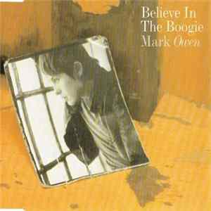 Mark Owen - Believe In The Boogie flac
