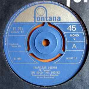 The Good Time Losers - Trafalgar Square flac