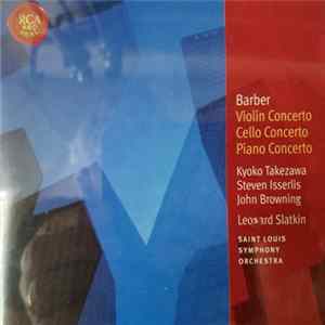 Samuel Barber - Barber Violin Concerto Cello Concerto Piano Concerto flac