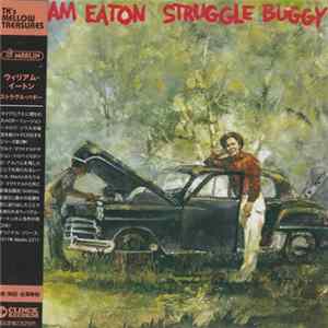 William Eaton - Struggle Buggy flac