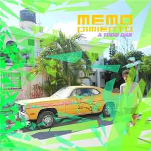 Memo Pimiento - A Todo Dar flac