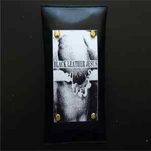 Black Leather Jesus - Massive Cumshot flac