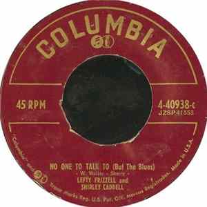 Lefty Frizzell And Shirley Caddell - No One To Talk To (But The Blues) flac