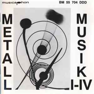 Ensemble Metallmusik • Prof. Walter Sons - Metallmusik I-IV flac