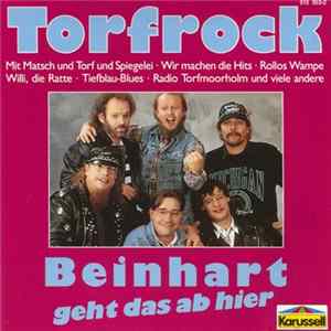Torfrock - Beinhart - Geht Das Ab Hier flac