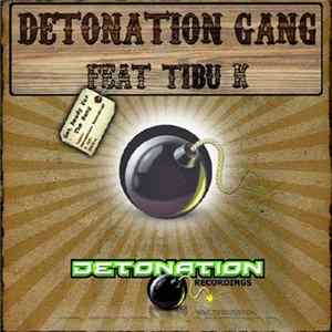 Detonation Gang feat Tibu K - Get Ready For The Bang flac