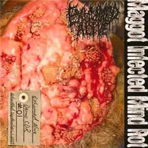 Exhumed Alive - Maggot Infected Mind Rot flac
