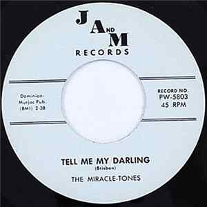 The Miracle-Tones - Tell Me My Darling / Mambo Train flac