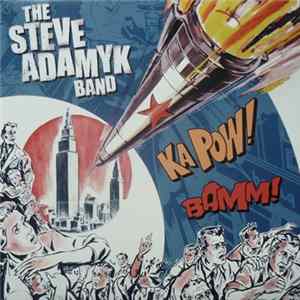 The Steve Adamyk Band - The Steve Adamyk Band flac