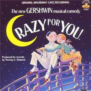 Various - Crazy For You Original Broadway Cast Recording flac