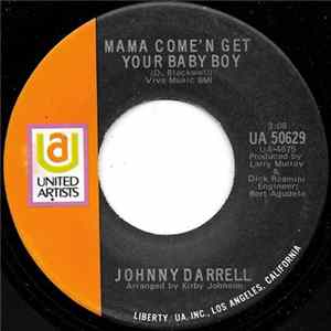 Johnny Darrell - Mama Come 'N Get Your Baby Boy flac