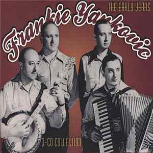 Frankie Yankovic And His Yanks - The Early Years flac