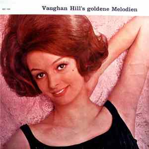Orchester Vaughan Hill - Vaughan Hill's goldene Melodien flac