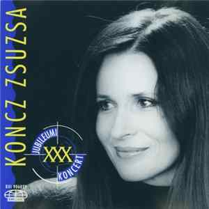 Koncz Zsuzsa - Jubileumi Koncert flac