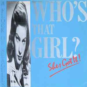 A Flock Of Seagulls - Who's That Girl (She's Got It) flac