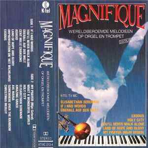 Magnifique - Wereldberoemde Melodieen Op Orgel En Trompet flac