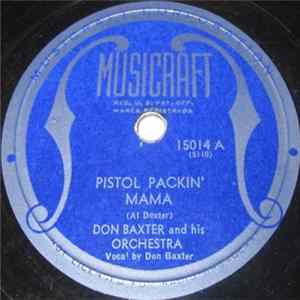 Don Baxter And His Orchestra - Pistol Packin' Mama / Hitler's Funeral flac