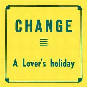 Change - A Lover's Holiday flac