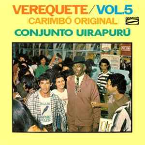 Verequete - Conjunto Uirapuru (Carimbó Original Vol.05) flac