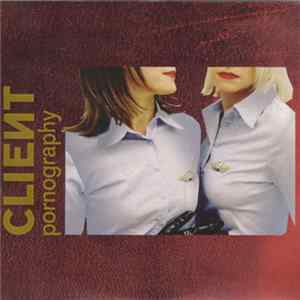 Client - Pornography flac