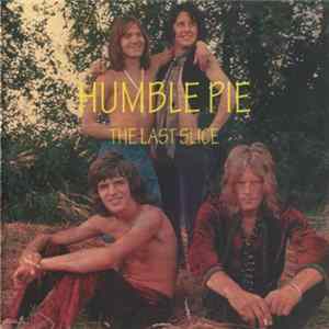Humble Pie - The Last Slice flac