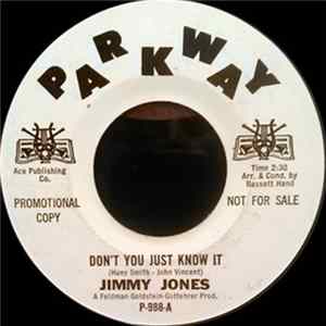 Jimmy Jones - Don't You Just Know It flac