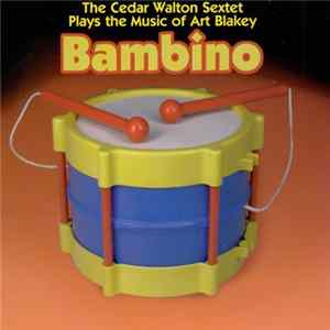 The Cedar Walton Sextet - Plays the Music of Art Blakey - Bambino flac