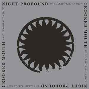 Crooked Mouth & Night Profound - Crooked Mouth & Night Profound flac