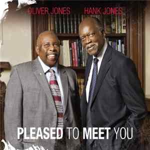 Oliver Jones , Hank Jones - Pleased To Meet You flac