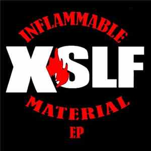 XSLF - Inflammable Material EP flac