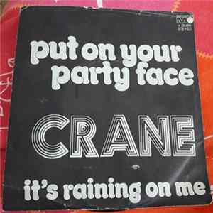 Crane - Put On Your Party Face flac