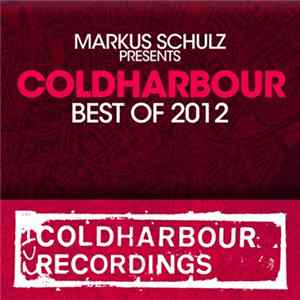 Markus Schulz - Coldharbour (Best Of 2012) flac