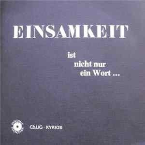 Gruppe Oratorium II - Einsamkeit Ist Nicht Nur Ein Wort... flac