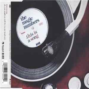The Magic Numbers - This Is A Song flac