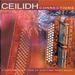 Various - Ceilidh Connections flac