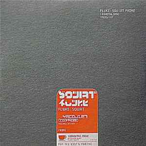 Fluke - Squirt flac