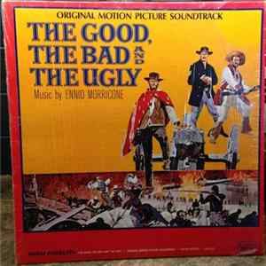 Ennio Morricone - The Good, The Bad And The Ugly (Original Motion Picture Soundtrack) flac