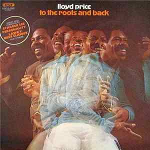 Lloyd Price - To The Roots And Back flac