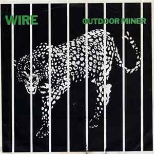 Wire - Outdoor Miner flac