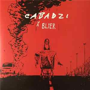 Cabadzi - X Blier flac