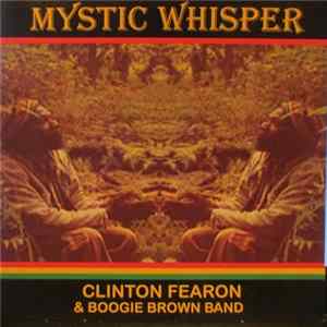 Clinton Fearon & Boogie Brown Band - Mystic Whisper flac