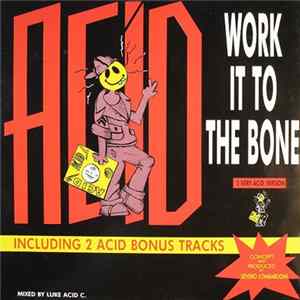 Luke Acid C - Work It To The Bone flac