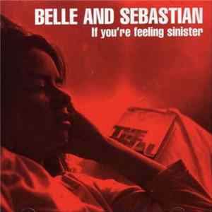 Belle And Sebastian - If You're Feeling Sinister flac