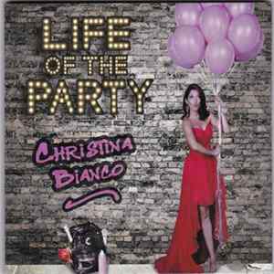 Christina Bianco - Life Of The Party flac