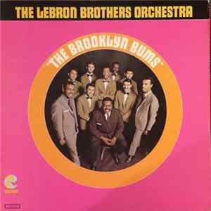 The Lebron Brothers Orchestra - The Brooklyn Bums flac