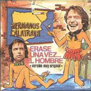 Hermanos Calatrava - Erase Una Vez… El Hombre (Versión Muy Original) flac
