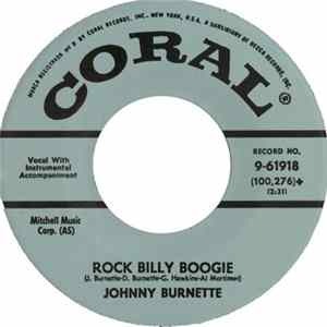 Johnny Burnette - Rock Billy Boogie / If You Want It Enough flac