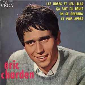 Eric Charden - Les Roses Et Les Lilas flac