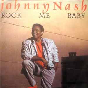 Johnny Nash - Rock Me Baby flac